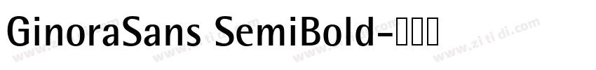 GinoraSans SemiBold字体转换